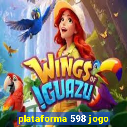 plataforma 598 jogo